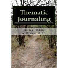 Thematic Journaling Paperback, Createspace