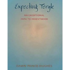 Expecting Teryk: An Exceptional Path to Parenthood Hardcover, Swallow Press