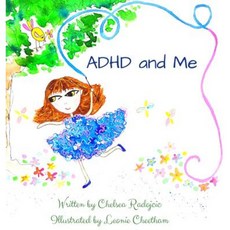 ADHD and Me Hardcover, Chelsea Radojcic