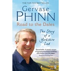 Road to the Dales: The Story of a Yorkshire Lad Paperback, Michael Joseph