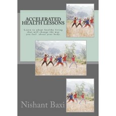 Accelerated Health Lessons Paperback, Createspace
