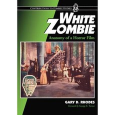 White Zombie: Anatomy of a Horror Film Paperback, McFarland & Company