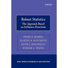 Robust Statistics: The Approach Based on Influence Functions Paperback, Wiley-Interscience