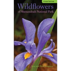 Wildflowers of Shenandoah National Park: A Pocket Field Guide Paperback, FalconGuide