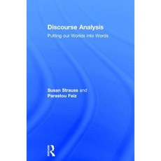 Discourse Analysis: Putting Our Worlds Into Words Hardcover, Routledge