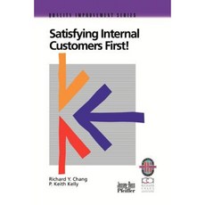 Satisfying Internal Customers First! Paperback, Pfeiffer