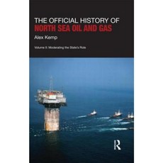 北海石油和天然氣的官方歷史：卷。 II：調節國家的角色精裝本, 勞特利奇