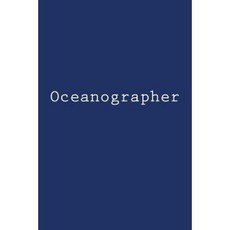 Oceanographer: Notebook Paperback, Createspace Independent Publishing Platform
