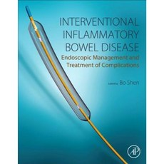 Interventional Inflammatory Bowel Disease: Endoscopic Management and Treatment of Complications Paperback, Academic Press