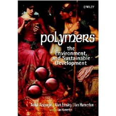 Polymers: The Environment and Sustainable Development 精裝版, Wiley