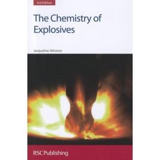 The Chemistry of Explosives: Rsc Paperback, Royal Society of Chemistry