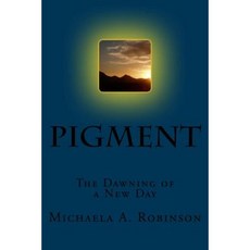 Pigment Paperback, Createspace Independent Publishing Platform