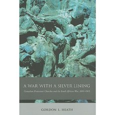 一線希望的戰爭：加拿大新教教會與南非戰爭 1899-1902 精裝本, 麥吉爾女王大學出版社