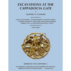 Excavations at the Cappadocia Gate Hardcover, Oriental Institute Press
