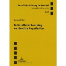 Intercultural Learning as Identity Negotiation Paperback, Peter Lang Gmbh, Internationaler Verlag Der W