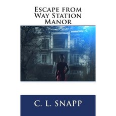 Escape from Way Station Manor Paperback, Home Spun Treasures