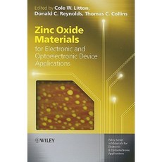 Zinc Oxide Materials for Electronic and Optoelectronic Device Applications 精裝版, Wiley
