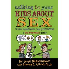 Talking to Your Kids about Sex: A Go Parents! Guide Paperback, Nomad Press (VT)