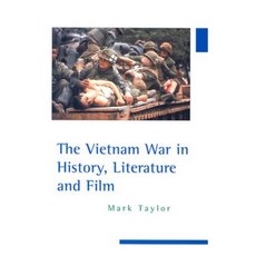 The Vietnam War in History Literature and Film Paperback, University of Alabama Press