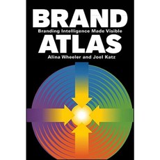 Brand Atlas: Branding Intelligence Made Visible Hardcover, Wiley