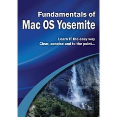 Fundamentals of Mac OS Yosemite Paperback, Createspace Independent Publishing Platform
