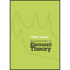 An Introduction to Element Theory: Drama Disaster and Disgrace in Late Victorian Britain Hardcover, Edinburgh University Press