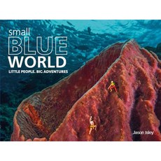 Small Blue World: Little People. Big Adventures Hardcover, Michael O'Mara Books