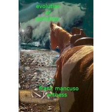Evolution of Pollution Revised Paperback, Createspace Independent Publishing Platform