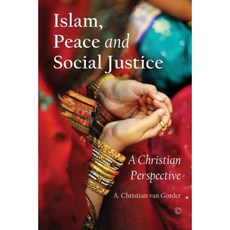 Islam Peace and Social Justice: A Christian Perspective Paperback, James Clarke Company