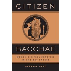 公民酒神：古希臘婦女的儀式實踐精裝本, 加州大學出版社