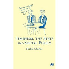 Feminism the State and Social Policy Hardcover, Palgrave MacMillan