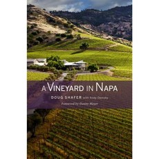 A Vineyard in Napa Hardcover, University of California Press