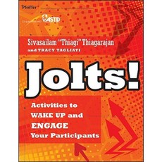 Jolts! Activities to Wake Up and Engage Your Participants 平裝版, Pfeiffer