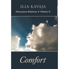Comfort: Harmonious Relativity Volume II Hardcover, FriesenPress