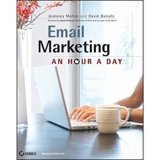 Email Marketing: An Hour a Day 平裝版, Sybex