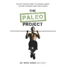The Paleo Project Hardcover, FriesenPress