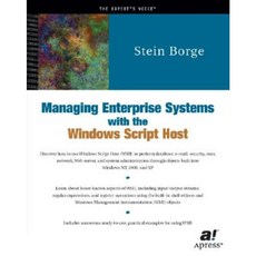 Managing Enterprise Systems with the Windows Script Host Paperback, Apress