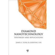 Diamond Nanotechnology: Synthesis and Applications Hardcover, Pan Stanford Publishing