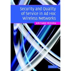 Security and Quality of Service in Ad Hoc Wireless Networks Hardcover, Cambridge University Press