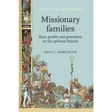 Missionary Families Paperback, Manchester University Press