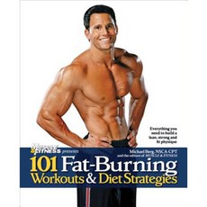 101 Fat-Burning Workouts & Diet Strategies Paperback, Triumph Books (IL)