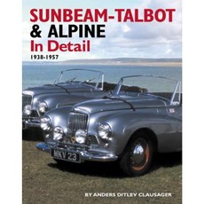 Sunbeam-Talbot & Alpine in Detail: 1935-1956 Hardcover, Herridge & Sons