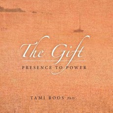 The Gift: Presence to Power (Full Color Version) Paperback, Createspace Independent Publishing Platform