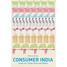 Consumer India: Inside the Indian Mind and Wallet Paperback, Wiley