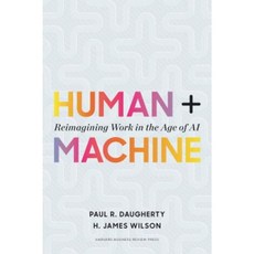 Human + Machine: Reimagining Work in the Age of AI Hardcover, Harvard Business School Press
