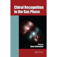 Chiral Recognition in the Gas Phase Hardcover, CRC Press