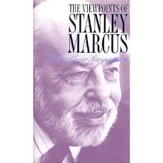 The Viewpoints of Stanley Marcus: A Ten-Year Perspective Hardcover, University of North Texas Press