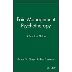 Pain Management Psychotherapy: A Practical Guide Hardcover, Wiley