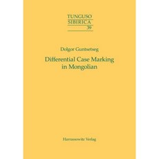 Differential Case Marking in Mongolian Paperback, Harrassowitz