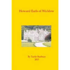 Howard Earls of Wicklow Paperback, Createspace